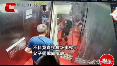 ​江苏父亲和儿子互殴，撞坏电梯门傻眼了，网友热议，思考亲子教育